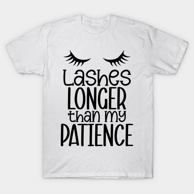 Lashes Longer than My Patience T-Shirt by The Wicker Moon